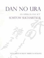 Dan-No-Ura: Complete Piano Vocal Score of Opera in One Act 1940999073 Book Cover