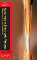 Advances in Electronic Testing : Challenges and Methodologies 1489987738 Book Cover