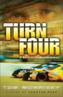 Turn Four: A Novel of the Superspeedways 0310239699 Book Cover