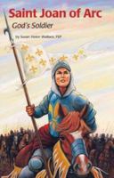 Saint Joan of Arc: God's Soldier (Encounter the Saints Series) 0819870331 Book Cover
