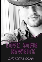 Love Song Rewrite (Songbird Saloon) B0DSC6V3ZS Book Cover