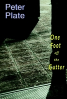 One Foot off the Gutter 1583222596 Book Cover