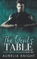 The Devil's Table: Illicit Library Collection Book 2 B0B5NP9Z8K Book Cover