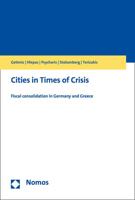 Cities in Times of Crisis: Fiscal Consolidation in Germany and Greece 384872393X Book Cover