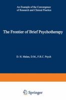 The Frontier of Brief Psychotherapy: An Example of the Convergence of Research and Clinical Practice (Topics in General Psychiatry) 0306308959 Book Cover
