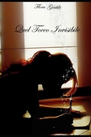 Quel tocco invisibile: psicobiografia di una "non artista" null Book Cover