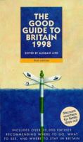 The Good Guide to Britain 1999--Fabulous Things to Do and See in Britain 0091852447 Book Cover