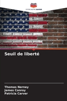 Seuil de liberté (French Edition) 6207165624 Book Cover