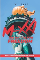 M-XXI THE BATTLE FOR FREEDOM (Spanish Edition) B08HW5W8MR Book Cover