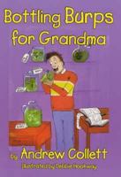 Bottling Burps for Grandma (Potty Poets) 187243827X Book Cover