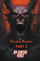Sainted Monster Part 2 (American Isekai) B0CJ856R7X Book Cover