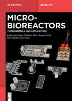 Microbioreactors: Fundamentals and Applications 3110677393 Book Cover