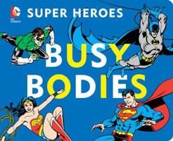 Busy Bodies 1935703803 Book Cover