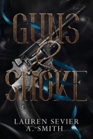 Guns & Smoke 1734402342 Book Cover