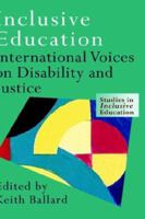 Inclusive Education: International Voices on Disability and Justice 0750709340 Book Cover