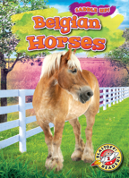 Belgian Horses 1644874296 Book Cover