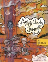 The Adventures of Andey Andy Jones: The 1st Journal 1304947580 Book Cover