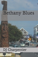 Bethany Blues 1519594941 Book Cover