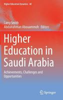 Higher Education in Saudi Arabia: Achievements, Challenges and Opportunities 9400763204 Book Cover