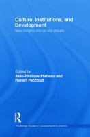 Culture, Institutions, and Development: New Insights Into an Old Debate 0415749964 Book Cover