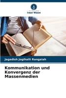 Kommunikation und Konvergenz der Massenmedien (German Edition) 6207715756 Book Cover
