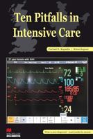 Ten Pitfalls in Intensive Care 9380780923 Book Cover