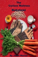 The Curious Waitress - Nakatomi B0F44B6XS8 Book Cover