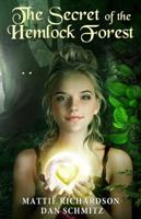 The Secret of the Hemlock Forest 0983817154 Book Cover