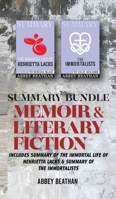 Summary Bundle: Memoir & Literary Fiction: Includes Summary of The Immortal Life of Henrietta Lacks & Summary of The Immortalists 1690403500 Book Cover