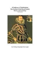 O'Sullivan (O'Suilleabhainn), the Earliest Irish Royal Family: History and Genealogy. Third Edition 0806356472 Book Cover