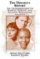 The Minority Report: An Introduction to Racial, Ethnic, and Gender Relations 0030475341 Book Cover