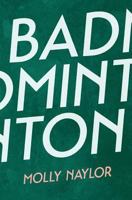 Badminton 1909136875 Book Cover