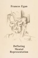 Deflating Mental Representation (Jean Nicod Lectures) 0262551608 Book Cover