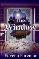The Window B0F4N3DTDQ Book Cover