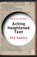 Acting Heightened Text: The Basics 1032695293 Book Cover