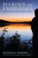Ecology and Experience: Reflections from a Human Ecological Perspective 1583947728 Book Cover