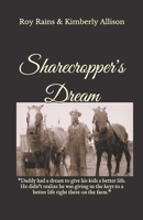 Sharecropper's Dream B07Y1XMMMD Book Cover
