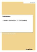 Kundenbindung Im Virtual Banking 3867462453 Book Cover