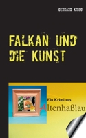 Falkan und die Kunst 3748183828 Book Cover