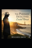 The Parisian Detectives Coastal Retreat B0FRY6Q3J2 Book Cover