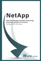 NS0-002 NetApp Certified Technology Associate Question & Answers: NetApp NS0-002 exam B09TG5KZ9B Book Cover