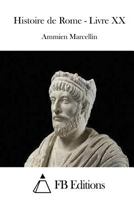 Histoire de Rome - Livre XX 1514876108 Book Cover