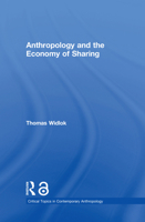 Anthropology and the Economy of Sharing 1138945552 Book Cover