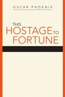 This Hostage to Fortune 1483419797 Book Cover