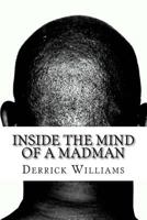 Inside the Mind of a Madman: Tappings on a Dead Man's Brainpan, Vol. 3 1502720922 Book Cover