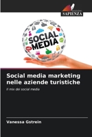 Social media marketing nelle aziende turistiche (Italian Edition) 6209509088 Book Cover