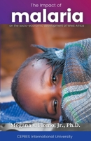 The Impact of Malaria on the Social-Economic Development of West Africa B0CPPCWJ52 Book Cover