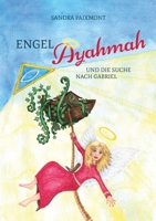 Engel Ayahmah: Und die Suche nach Gabriel (German Edition) 3347877357 Book Cover