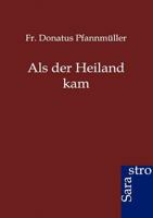 Als der Heiland kam 3864710316 Book Cover