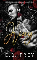 The Casella King: A Dark Mafia Romance (The Casella Brothers) 0645906131 Book Cover